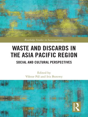cover image of Waste and Discards in the Asia Pacific Region